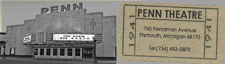 Penn Theatre - 760 Penniman Avenue, Plymouth, MI 48170 (734) 453-0870